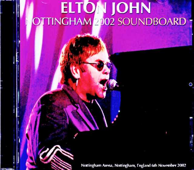Elton John エルトン・ジョン/England,UK 11.26.2002 Complete Soundboard Edition