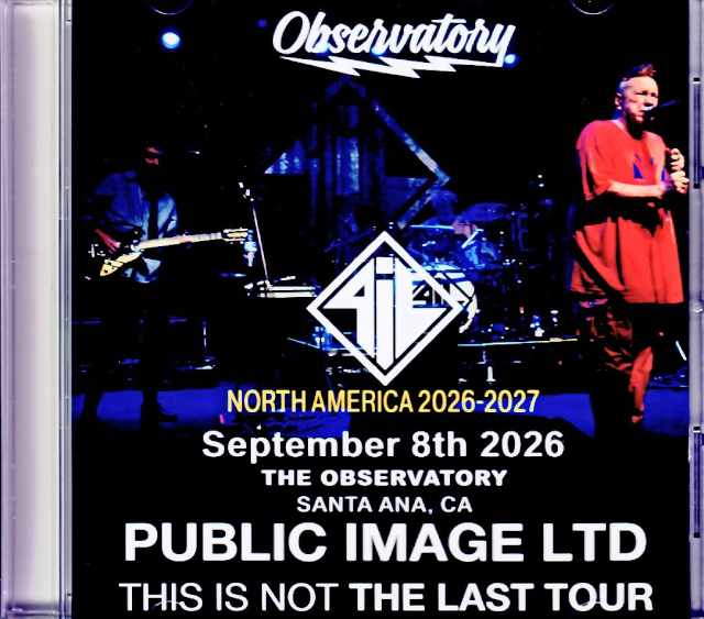 Public Image Limited パブリック・イメージ・リミテッド/CA,USA 09.08.2026 Complete