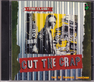 Clash クラッシュ/Cut the Crap Another Sessions