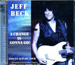 Jeff Beck ジェフ・ベック/California,USA 2006