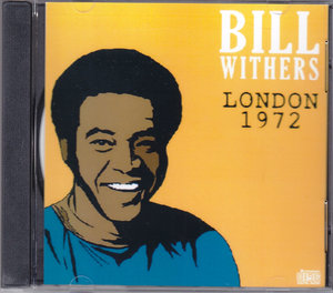Bill Withers ビル・ウィザーズ/London,England 1972