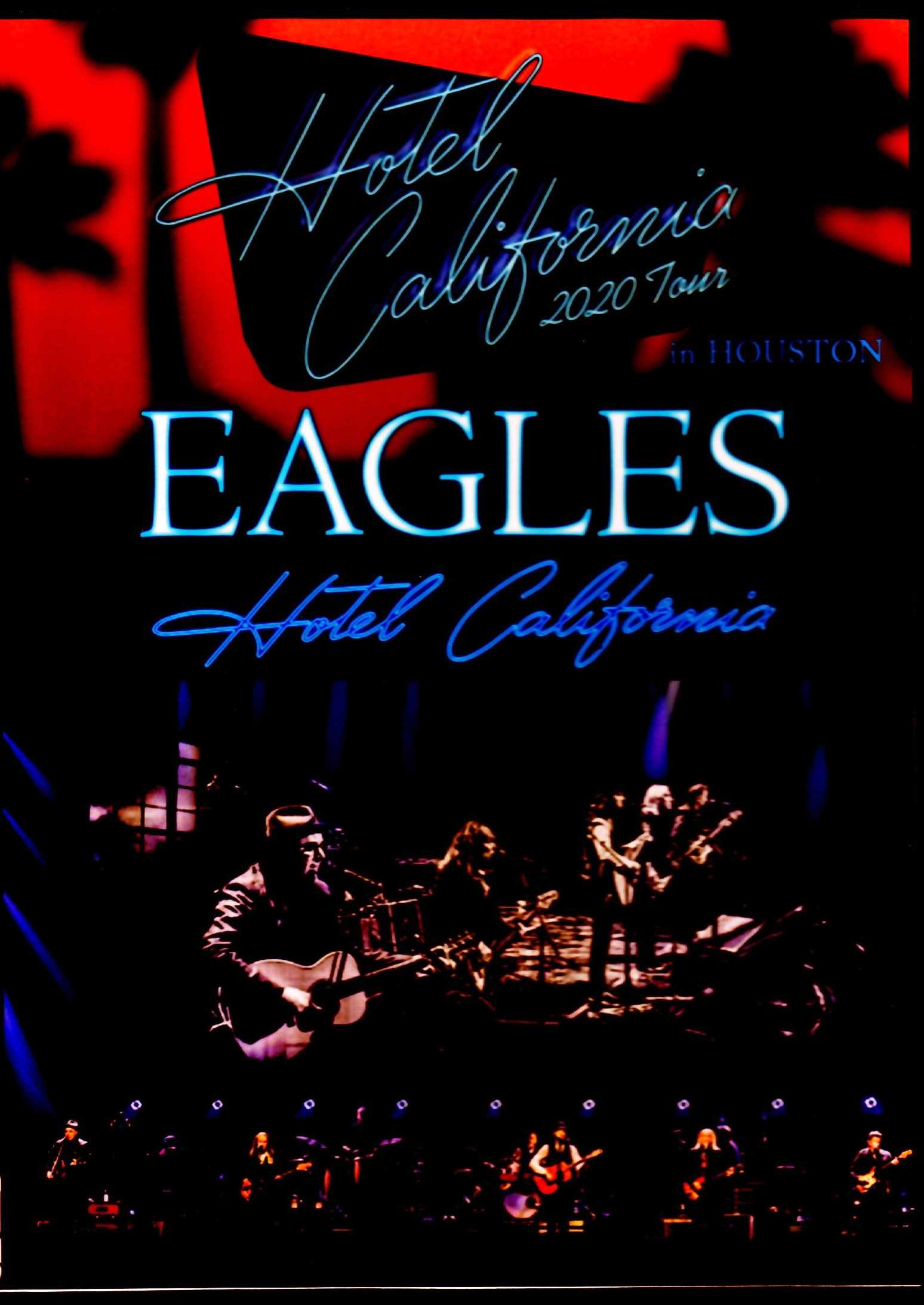 Eagles イーグルス/ホテル・カリフォルニア ツアー 2020年 North America Tour 2020