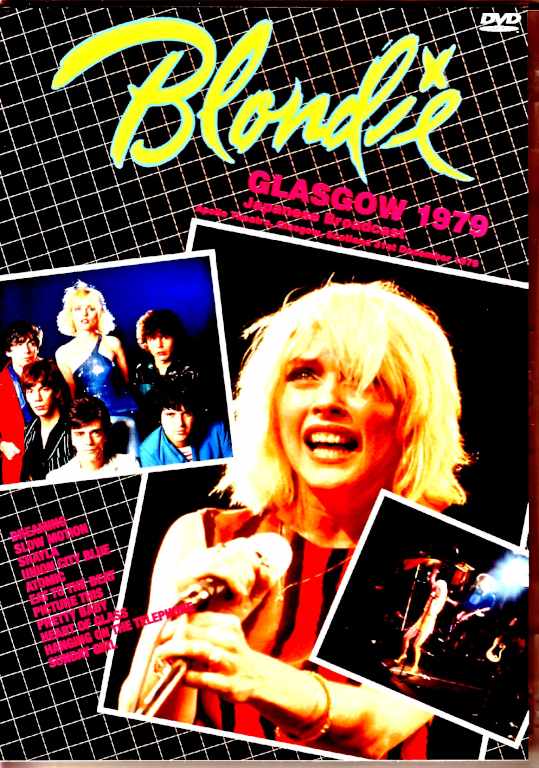 Blondie ブロンディ/Scotland,UK 1979