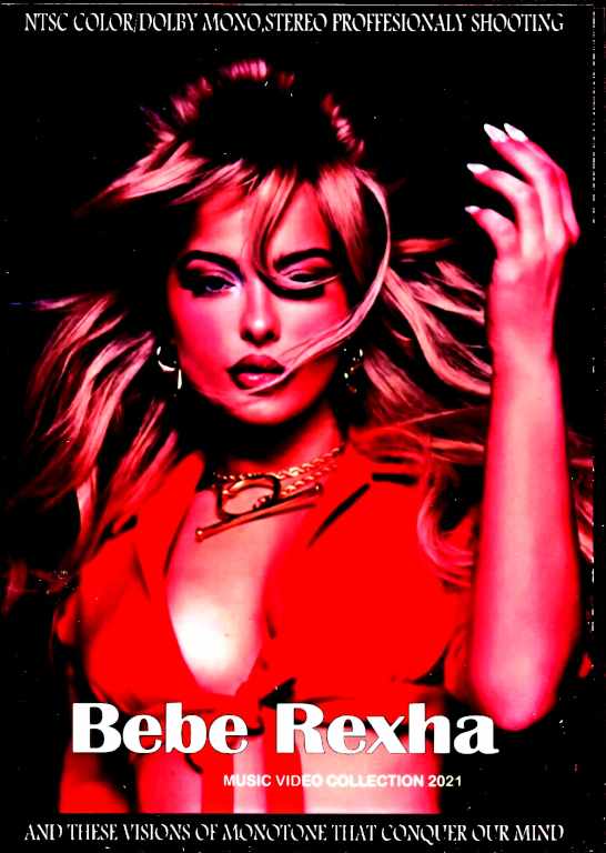 Bebe Rexha ビービー・レクサ/Music Video Collection 2021