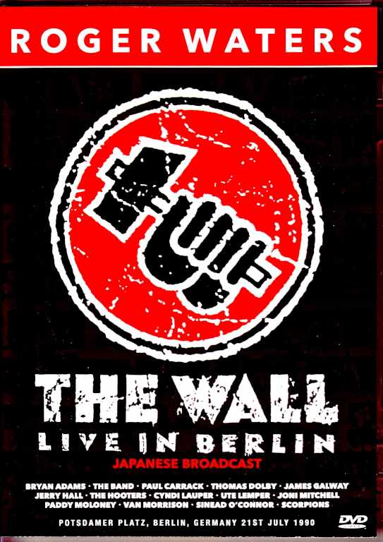 Roger Waters ロジャー・ウォーターズ/Germany 1990 Japanese Broadcast Edition