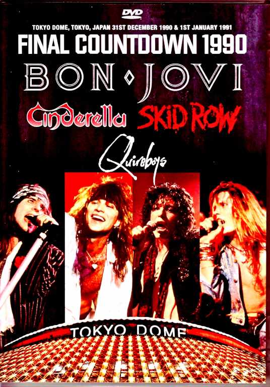 Bon Jovi Cinderella Skid Row Quireboys ボン・ジョヴィ シンデレラ/カウントダウンライブ 1990年 Tokyo,Japan 1990-1991 Upgrade