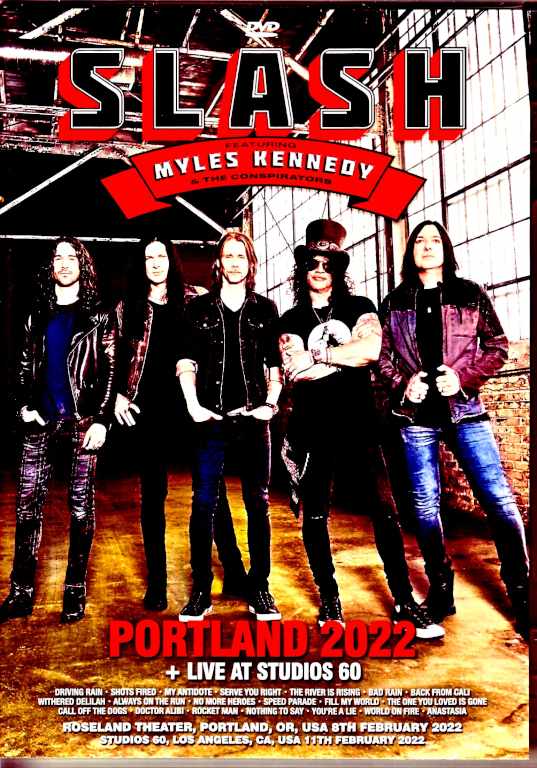 Slash Myles Kennedy and the Conspirators スラッシュ/OR,USA 2022 & more