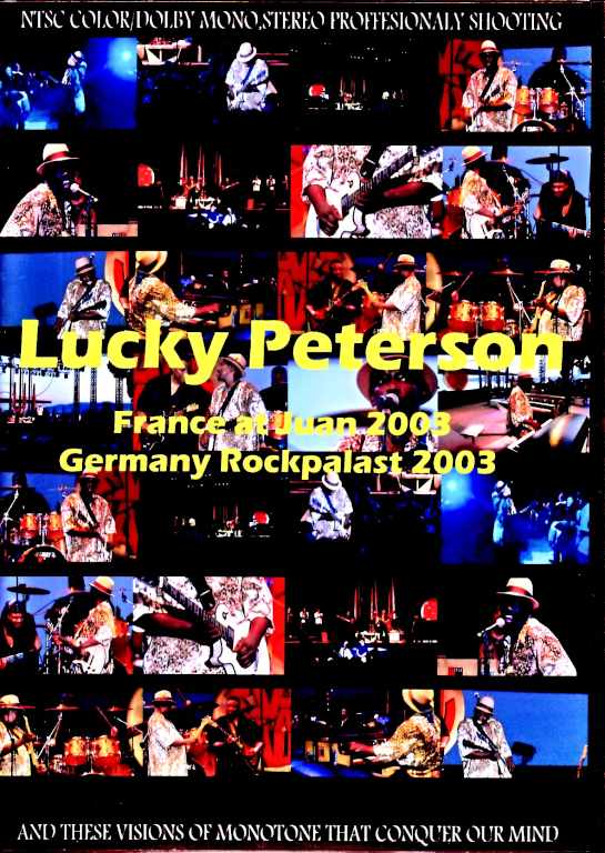 Lucky Peterson ラッキー・ピーターソン/France 2003 & more