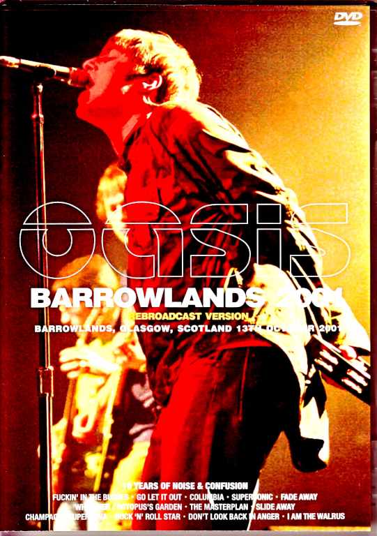 Oasis オアシス/Scotland,UK 2001