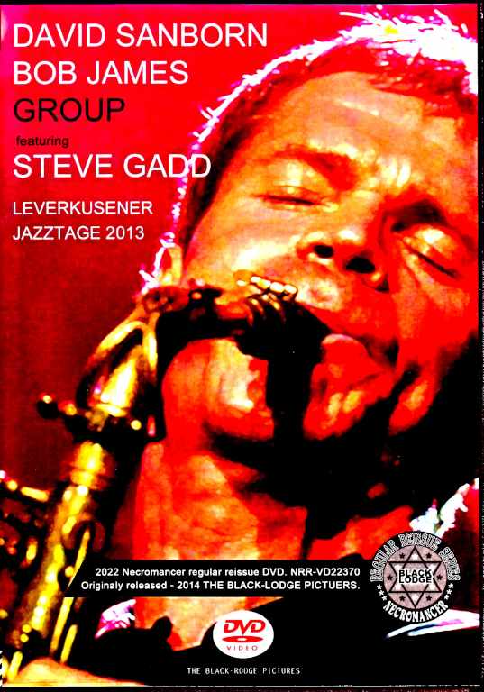 David Sanborn Bob James Group Steve Gadd デヴィッド・サンボーン ボブ・ジェームス/Germany 2013