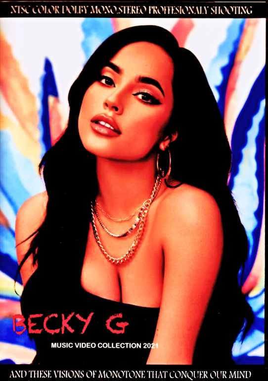 Becky G ベッキー・G/Music Video Collection 2021