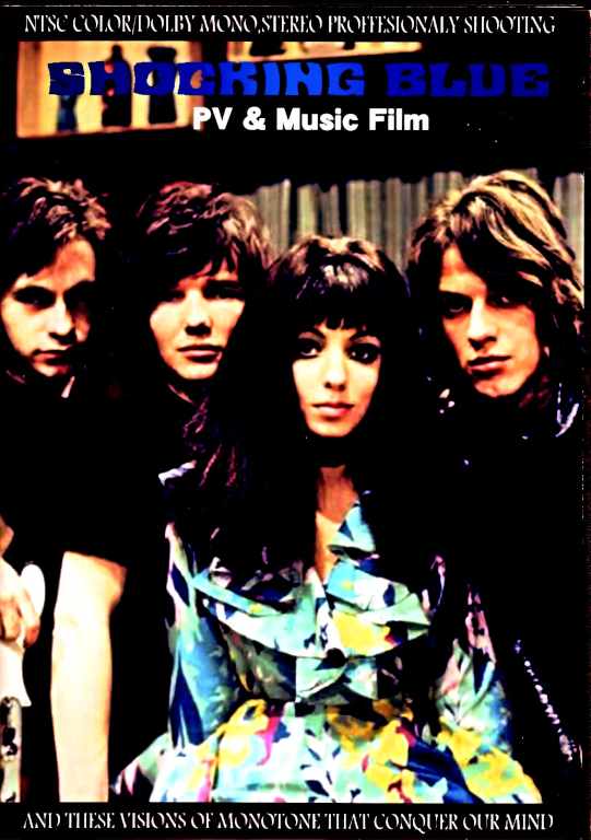 Shocking Blue ショッキング・ブルー/PV & Music Film Collection