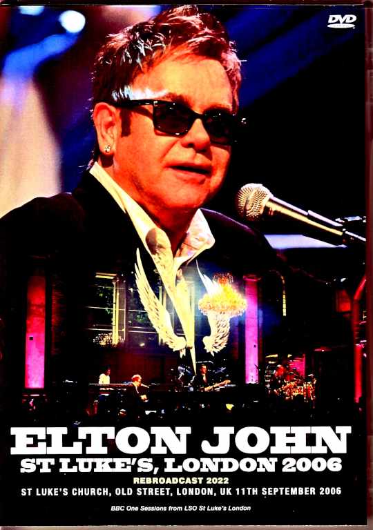 Elton John エルトン・ジョン/London,UK 2006 Upgrade