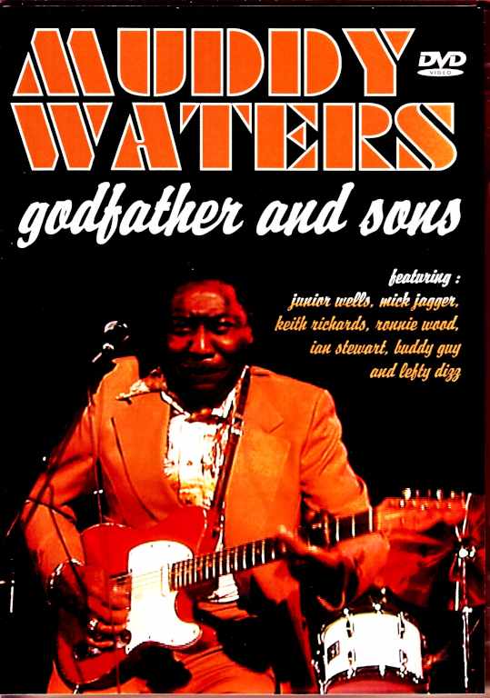 Muddy Waters Junior Wells,Mick Jagger,Keth Richards,Buudy Guy マディ