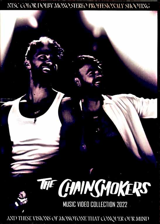 Chainsmokers チェインスモーカーズ/Music Video Collection 2022