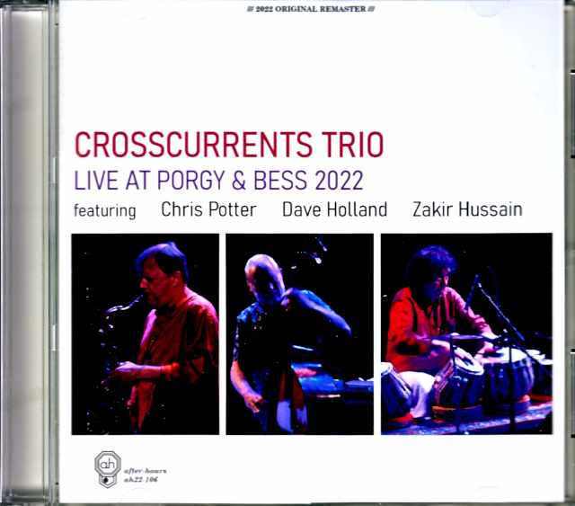 Crosscurrents Trio Dave Holland Chris Potter デイヴ・ホランド クリス・ポッター/Austria 7.13.2022 Complete