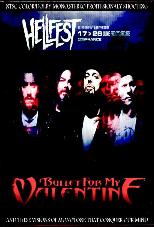 Bullet For My Valentine ブレット・フォー・マイ・ヴァレンタイン/France 2022