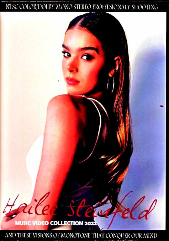 Hailee Steinfeld ヘイリー・スタインフェルド/Music Video Collection 2022