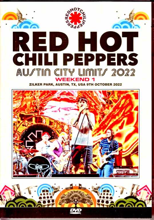 Red Hot Chili Peppers レッド・ホット・チリ・ペッパーズ/TX,USA 2022