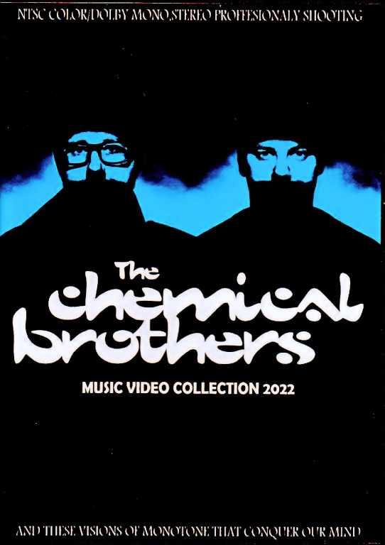 Chemical Brothers ケミカル・ブラザーズ/Music Video Collection 2022