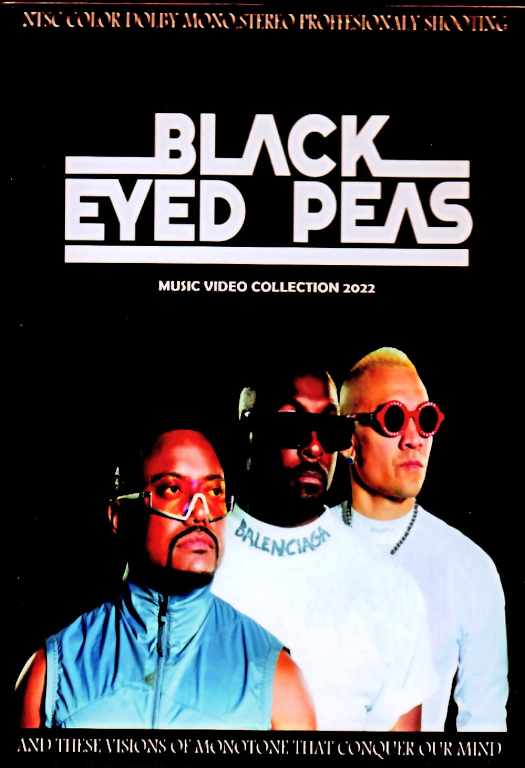 Black Eyed Peas ブラック・アイド・ピーズ/Music Video Collection 2022