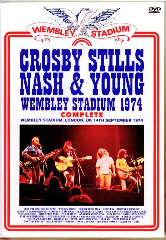 Crosby Stills Nash & Young クロスビー・スティルス・ナッシュ・アンド・ヤング/London,UK 1974 Complete