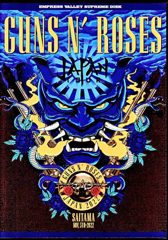 Guns N' Roses ガンズ・アンド・ローゼス/最前ブロックのGOLD・A4への招待 初日完全版 Saitama,Japan 11.5.2022 Complete