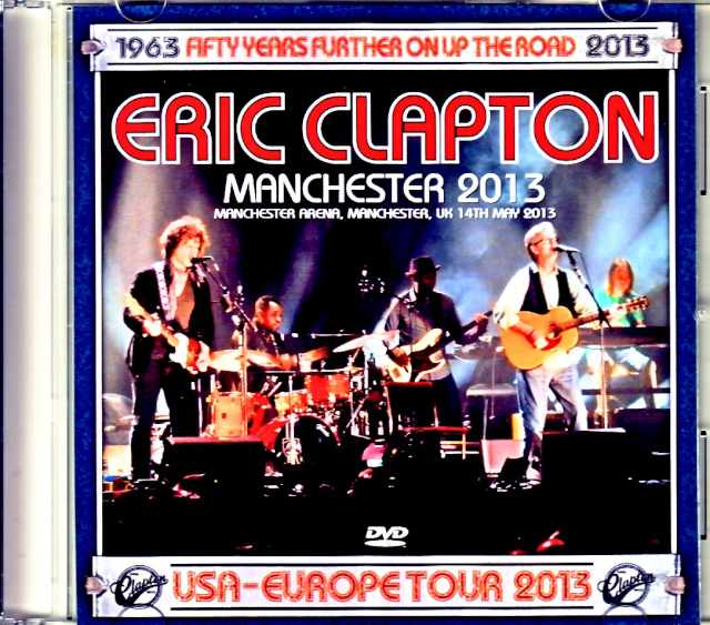 Eric Clapton エリック・クラプトン/England,UK 2013 Complete