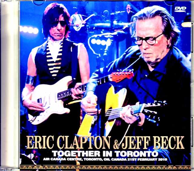 Eric Clapton Jeff Beck エリック・クラプトン ジェフ・ベック/Canada 2.21.2010  jewel ver.