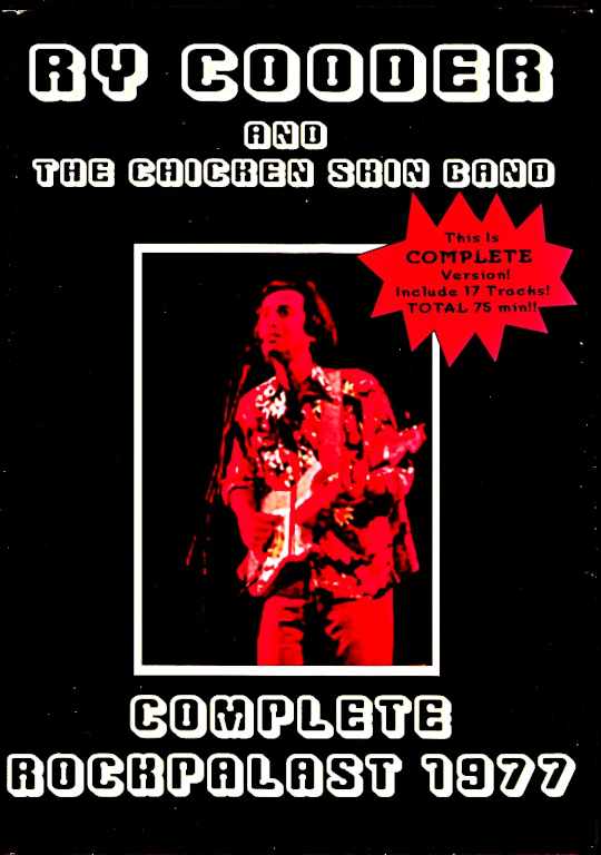 Ry Cooder and the Chicken Skin Band ライ・クーダー/Germany 1977 Complete