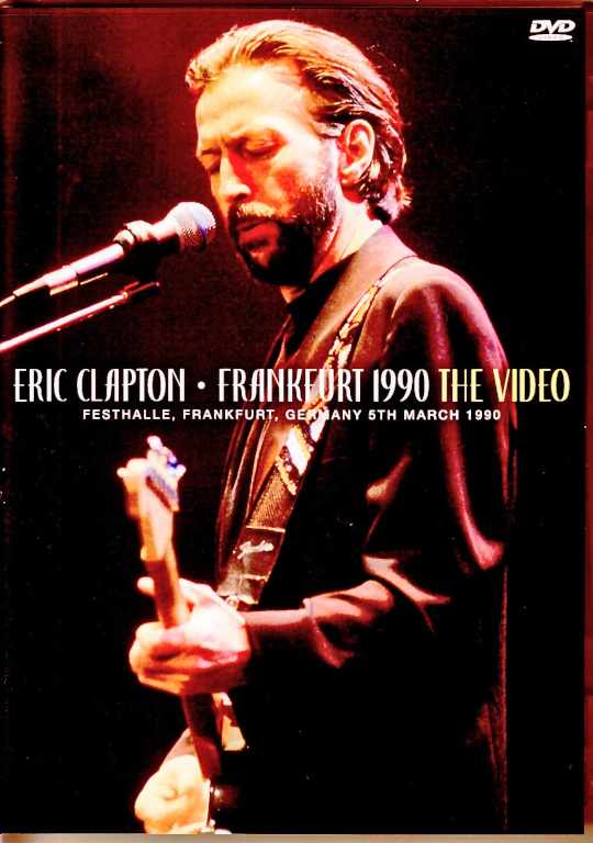Eric Clapton エリック・クラプトン/Germany 1990 Complete