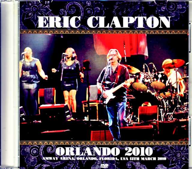 Eric Clapton エリック・クラプトン/FL,USA 3.13.2010 Multi Cam Edition Jewel Version