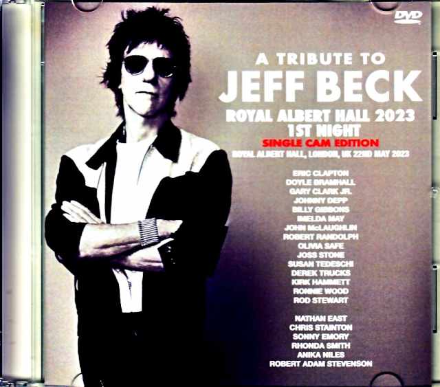 Various Artists Eric Clapton,John Mclaughlin,Rod Stewart,Gary Clark Jr.,Billy Gibbons/Tribute to Jeff Beck London,UK 5.22.2023 Complete Single Cam Edition  Jewel Version