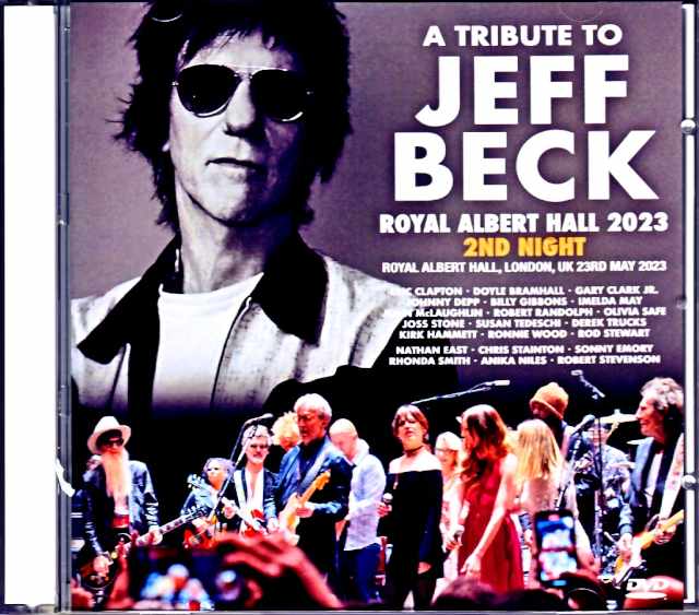 Various Artists Eric Clapton,Joss Stone,Johnny Depp,Imelda May,Derek Trucks/Tribute to Jeff Beck London,UK 5.23.2023 Complete Single Cam Edition Jewel Version