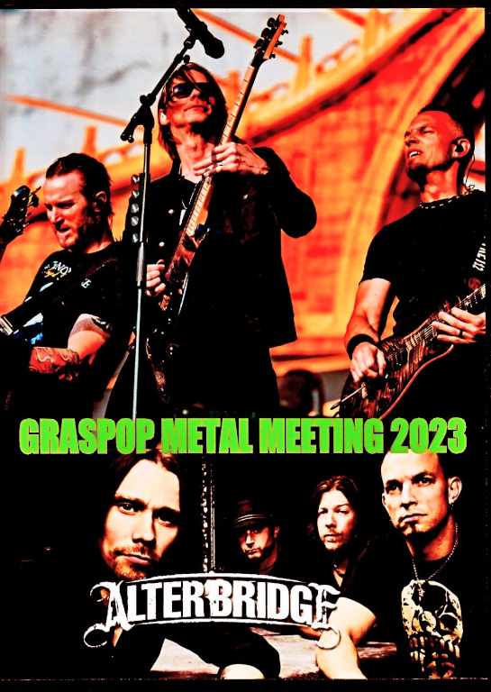 Alter bridge アルター・ブリッジ/Belgium 2023 Complete & more