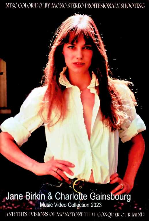 Jane Birkin Charlotte Gainsbourg ジェーン・バーキン シャルロット・ゲンズブール/Music Video Collection 2023