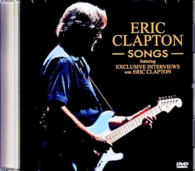 Eric Clapton エリック・クラプトン/Songs Broadcast 2011