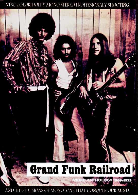 Grand Funk Railroad グランド・ファンク・レイルロード/Video Anthology 1969-1973