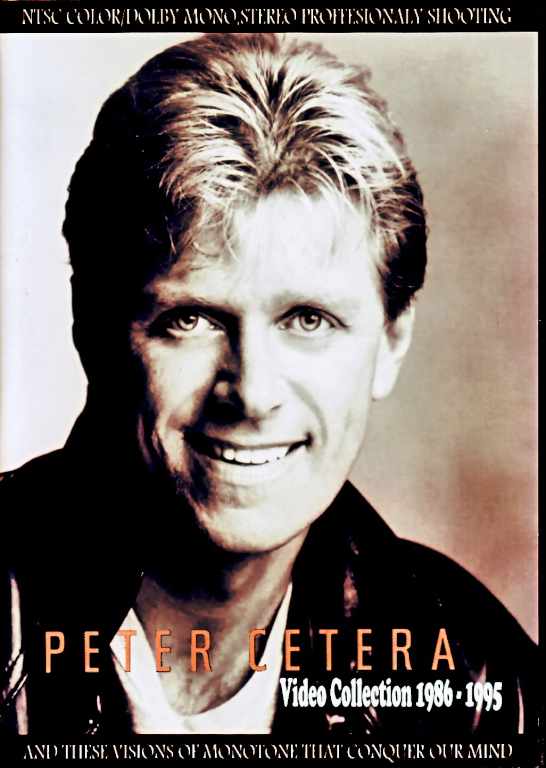 Peter Cetera ピーター・セテラ/Video Collection 1986-1995