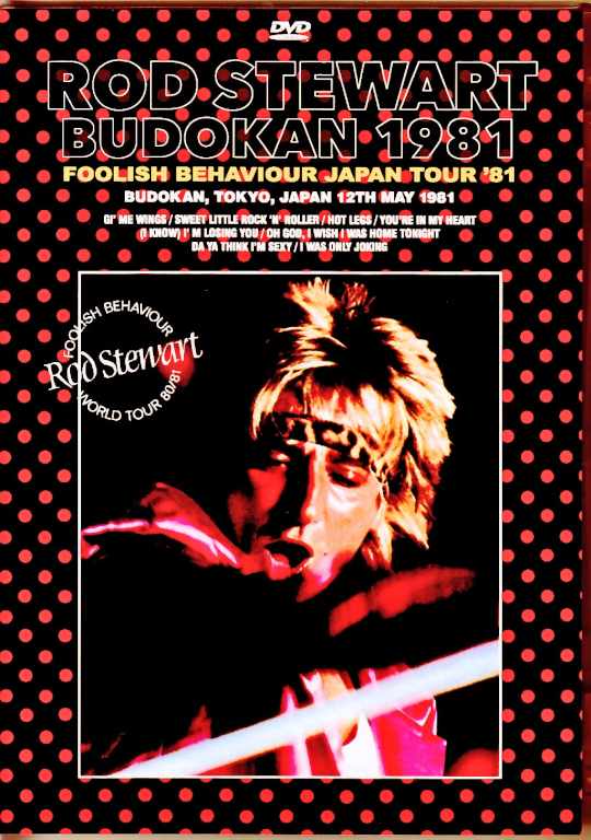 Rod Stewart ロッド・スチュワート/Tokyo,Japan 1981 Broadcast Edition