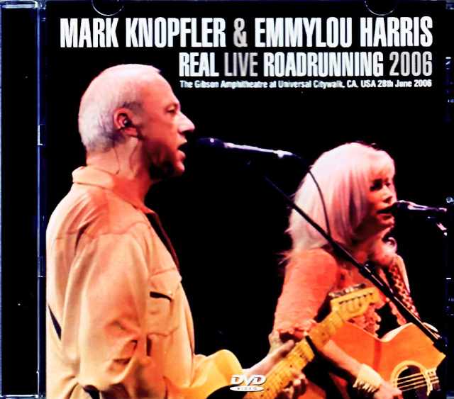 Mark Knopfler Emmylou Harris マーク・ノップラー エミルー・ハリス/CA,USA 2006