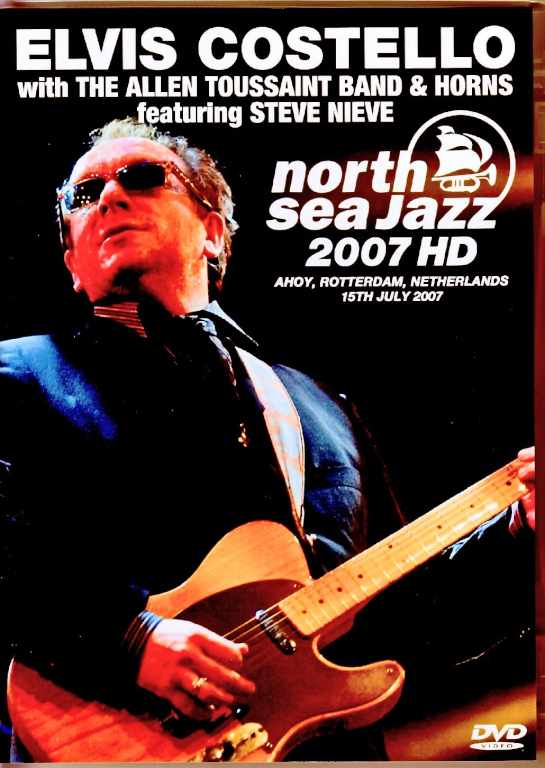 Elvis Costello Allen Toussaint & Horns Steve Nieve エルヴィス・コステロ スティーブ・ナイーブ/Netherlands 2007