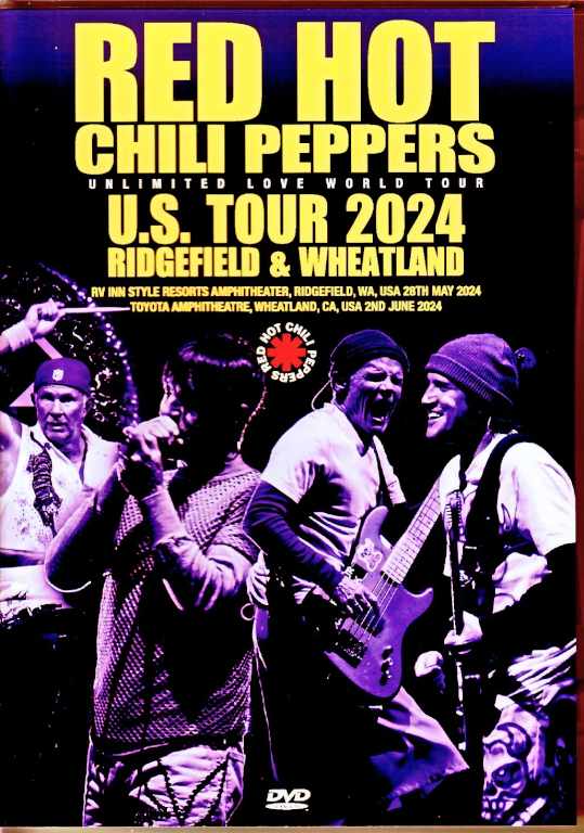 Red Hot Chili Peppers レッド・ホット・チリ・ペッパーズ/WA,USA 2024 & more