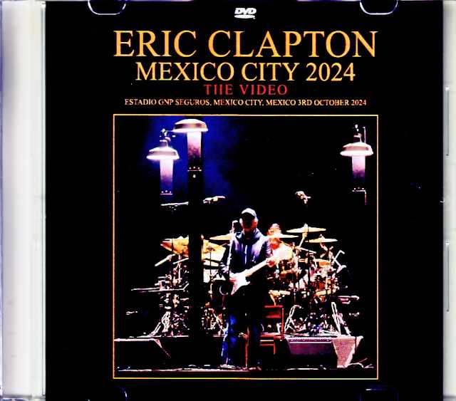 Eric Clapton エリック・クラプトン/Mexico 2024 Complete Jewel Version