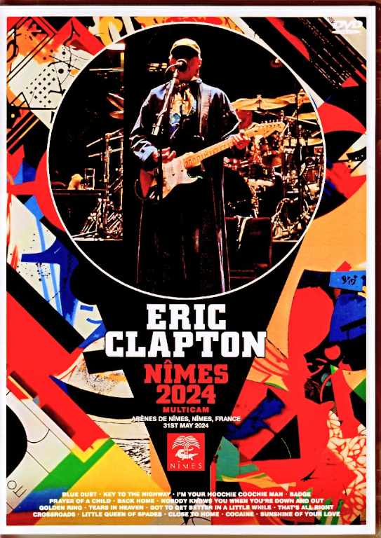 Eric Clapton エリック・クラプトン/France 2024 Complete Multi-Cam Edition