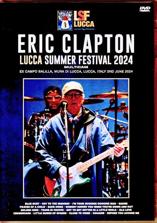 Eric Clapton エリック・クラプトン/Italy 2024 Multi-Cam Edition