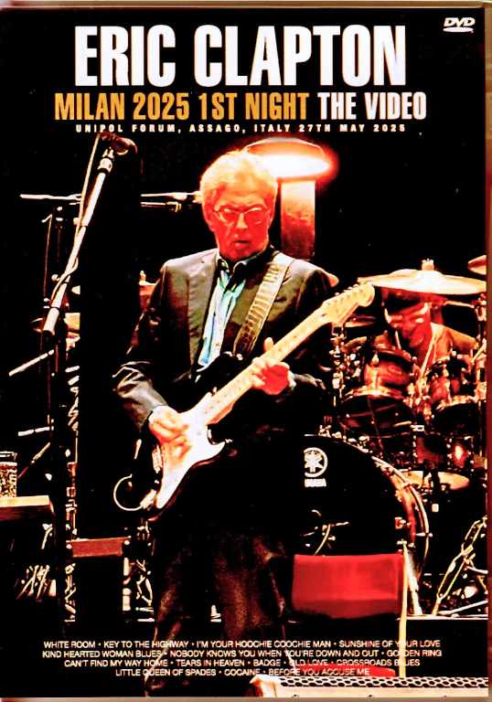 Eric Clapton エリック・クラプトン/Italy 5.27.2025 Complete