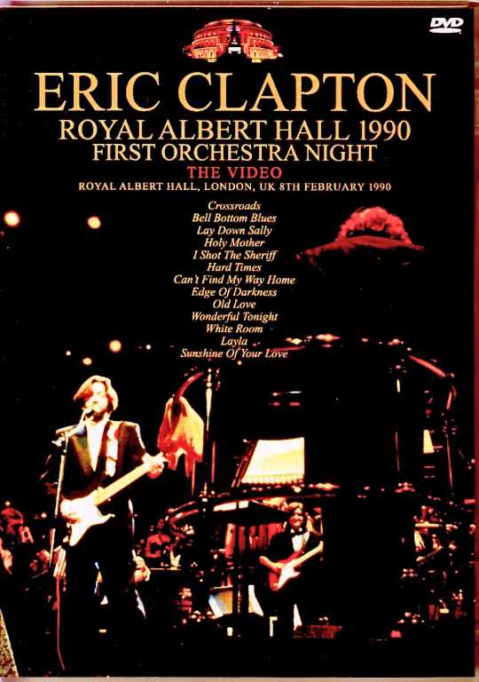 Eric Clapton エリック・クラプトン/London,UK 02.08.1990 Complete