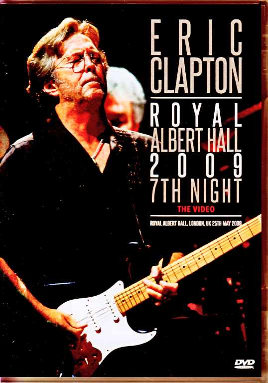 Eric Clapton エリック・クラプトン/London,UK 2009 Complete