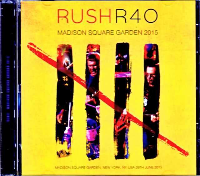 Rush ラッシュ/NY,USA 06.29.2015 Complete